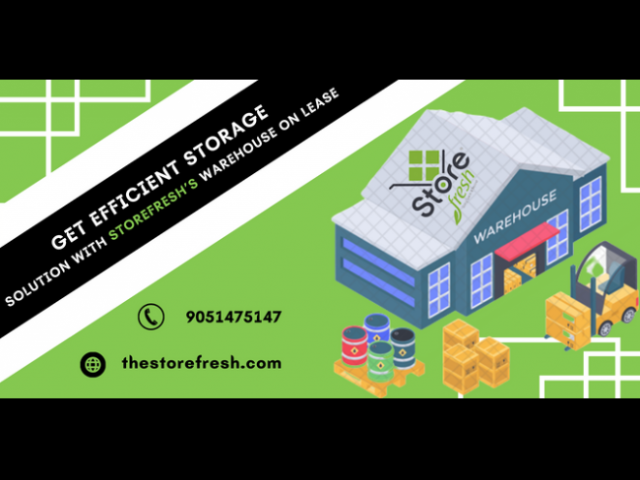 Get Efficient Storage Solution With StoreFresh’s Warehouse On Lease - 1/1